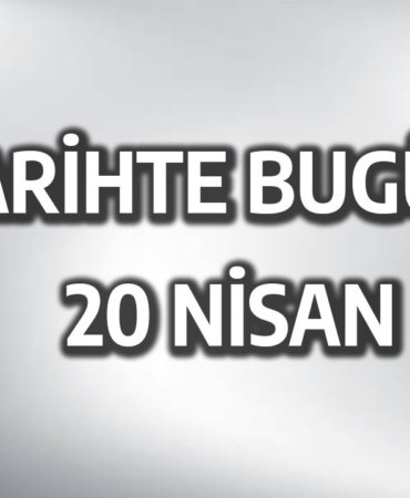 Tarihte-20-Nisan8217da-Meydana-Gelen-Olaylar-featured